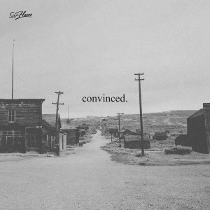 Listen to Convinced. (Explicit) song with lyrics from Sir Flame