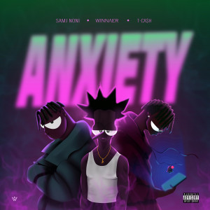 Album Anxiety (Explicit) from T-Cash