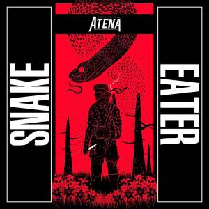 Guitarrista de Atena的专辑Snake Eater (From "Metal Gear Solid 3: Snake Eater")