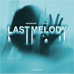Album Last Melody from BASTL