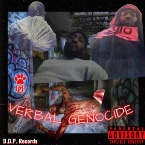 Listen to Verbal Genocide (Explicit) song with lyrics from DOGGG-WORLD