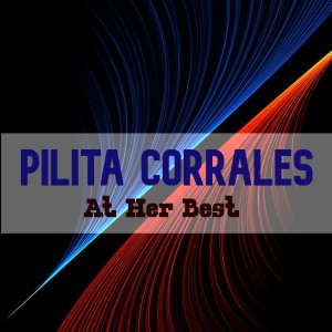 Pilita Corrales的專輯At Her Best