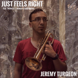 Jeremy Turgeon的专辑Just Feels Right
