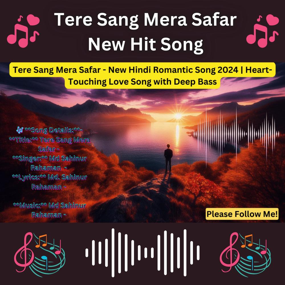 Tere Sang Mera Safar 2024 Hit