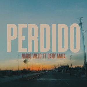 收聽Nanis Weed的Perdido (Explicit)歌詞歌曲