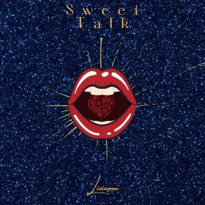 ดาวน์โหลดและฟังเพลง Sweet Talk (With U) พร้อมเนื้อเพลงจาก Livya