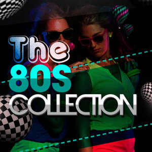 The 80's Band的專輯The 80s Collection