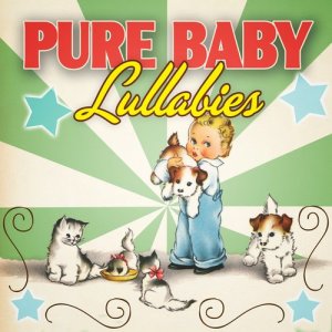 อัลบัม Pure Baby Lullabies ศิลปิน Lullaby sleep