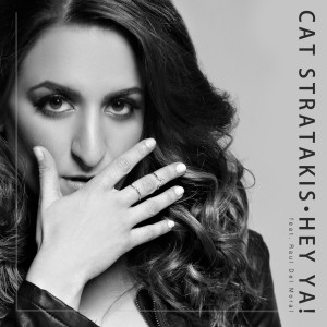 ดาวน์โหลดและฟังเพลง Hey Ya! พร้อมเนื้อเพลงจาก Cat Stratakis
