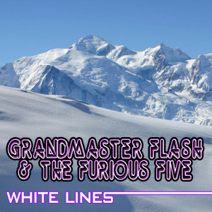 Grandmaster Flash的專輯White Lines