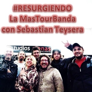 收聽La MasTourBanda的Resurgiendo (feat. Sebastián Teysera)歌詞歌曲