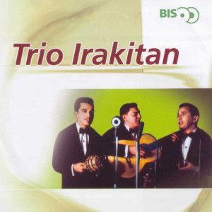 Bis - Trio Irakitan