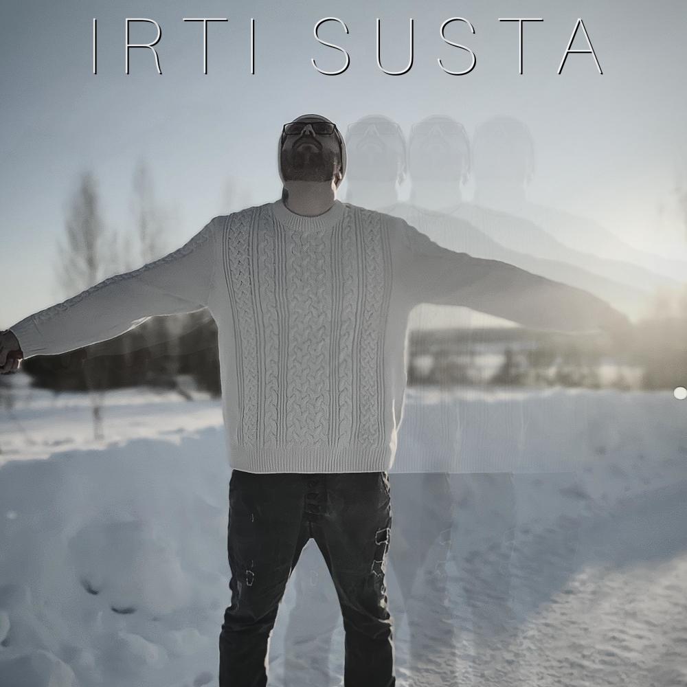 Irti Susta (Explicit)