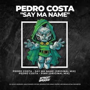 Pedro Costa的專輯Say Ma Name (Short Mix)