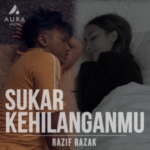 收听Razif Razak的Sukar Kehilanganmu歌词歌曲