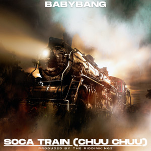 BabyBang的專輯Soca Train (Chuu Chuu)