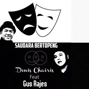 Album Saudara Bertopeng oleh Denis Chairis