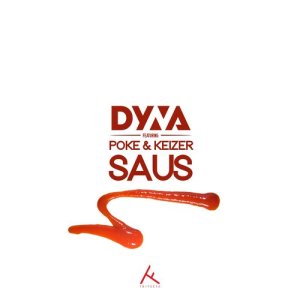 收聽Dyna的Saus (feat. Poke & Keizer) (Explicit)歌詞歌曲