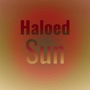 Dengarkan lagu Haloed Sun nyanyian Bura Bony dengan lirik