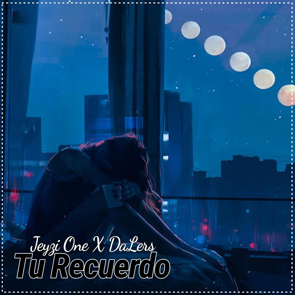 Tu Recuerdo(feat. Dalers)