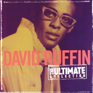 The Ultimate Collection: David Ruffin