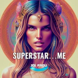 Jöí Fabü的專輯SUPERSTAR ME (Explicit)