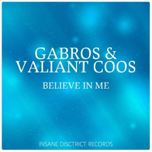 ดาวน์โหลดและฟังเพลง Believe Me พร้อมเนื้อเพลงจาก Gabros