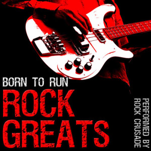 ดาวน์โหลดและฟังเพลง Born to Run พร้อมเนื้อเพลงจาก Rock Crusade