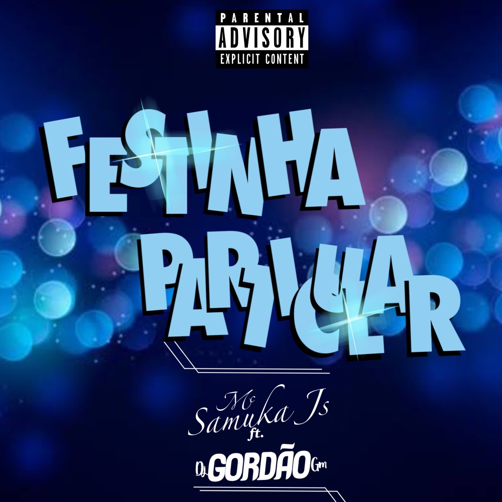 Festinha Particular (Explicit)