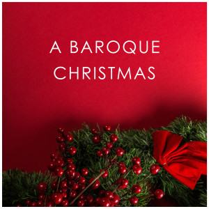 保羅·麥克里希的專輯A Baroque Christmas  - Paul McCreesh