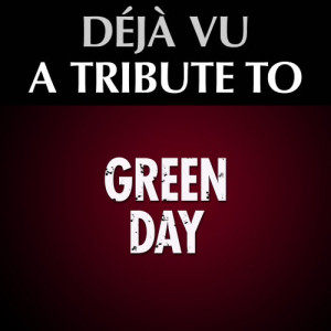 Deja Vu的專輯A Tribute to Green Day