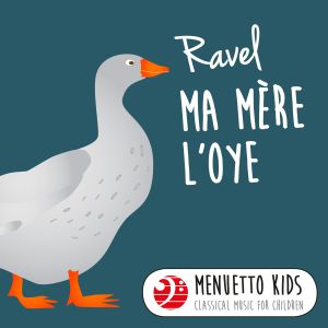 อัลบัม Ravel: Ma mère l'Oye (Menuetto Kids - Classical Music for Children) ศิลปิน 斯克洛瓦切夫斯基