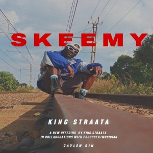 King Straata的專輯Skeemy
