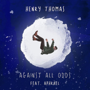อัลบัม Against All Odds ศิลปิน Henry Thomas