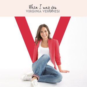 ดาวน์โหลดและฟังเพลง When I Was You พร้อมเนื้อเพลงจาก Virginia Veronesi