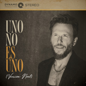 Noel Schajris的專輯Uno No Es Uno (Versión Noel)