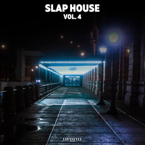 อัลบัม Slap House, Vol. 4 (Explicit) ศิลปิน Various Artists