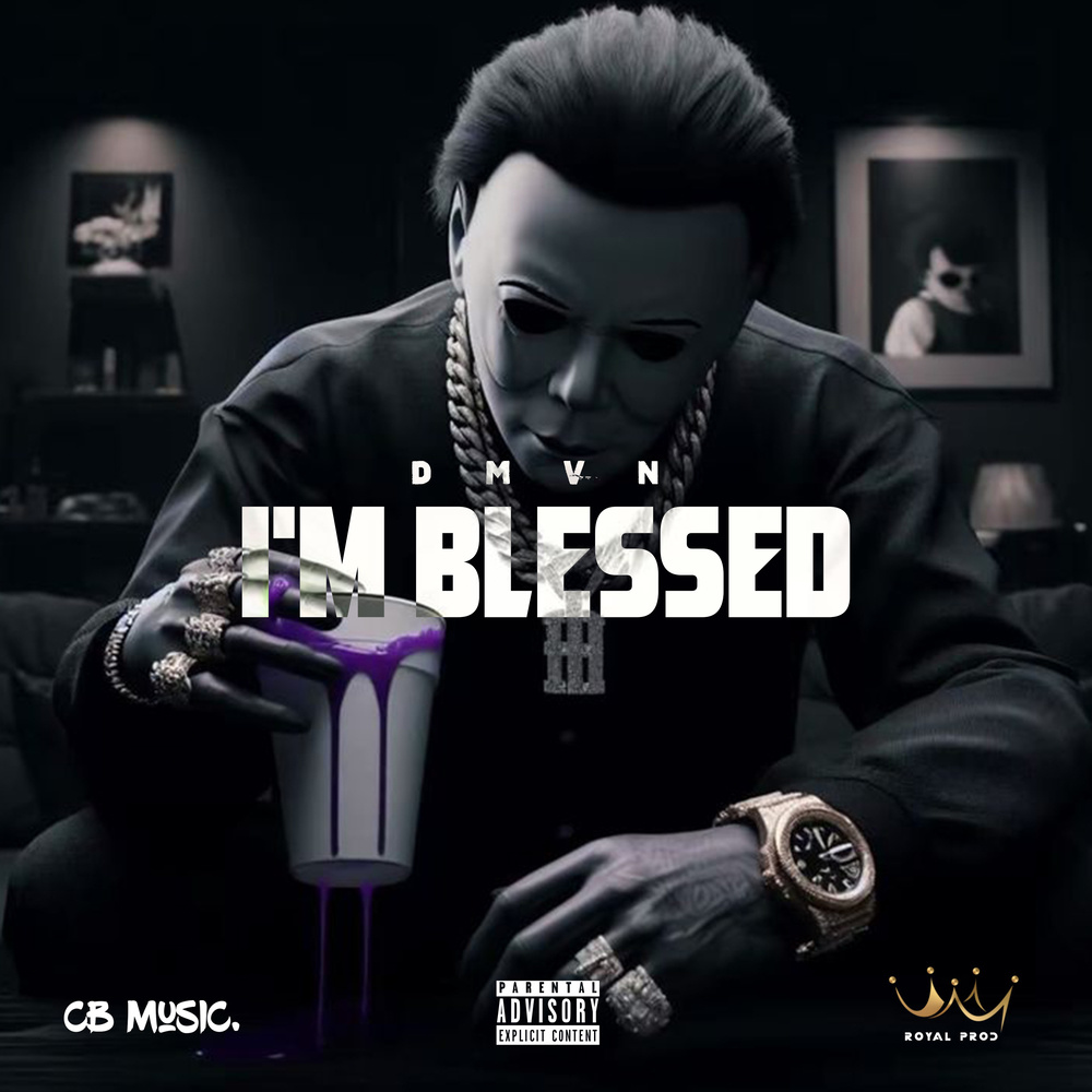I’m Blessed (Explicit)