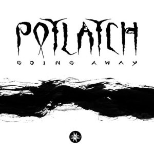 收聽Potlatch的Going Away歌詞歌曲