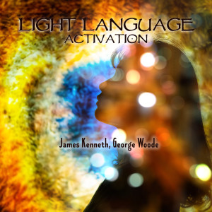 James Kenneth的專輯Light Language Activation