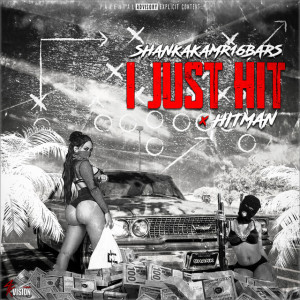 SHANK 的專輯I Just Hit (Explicit)