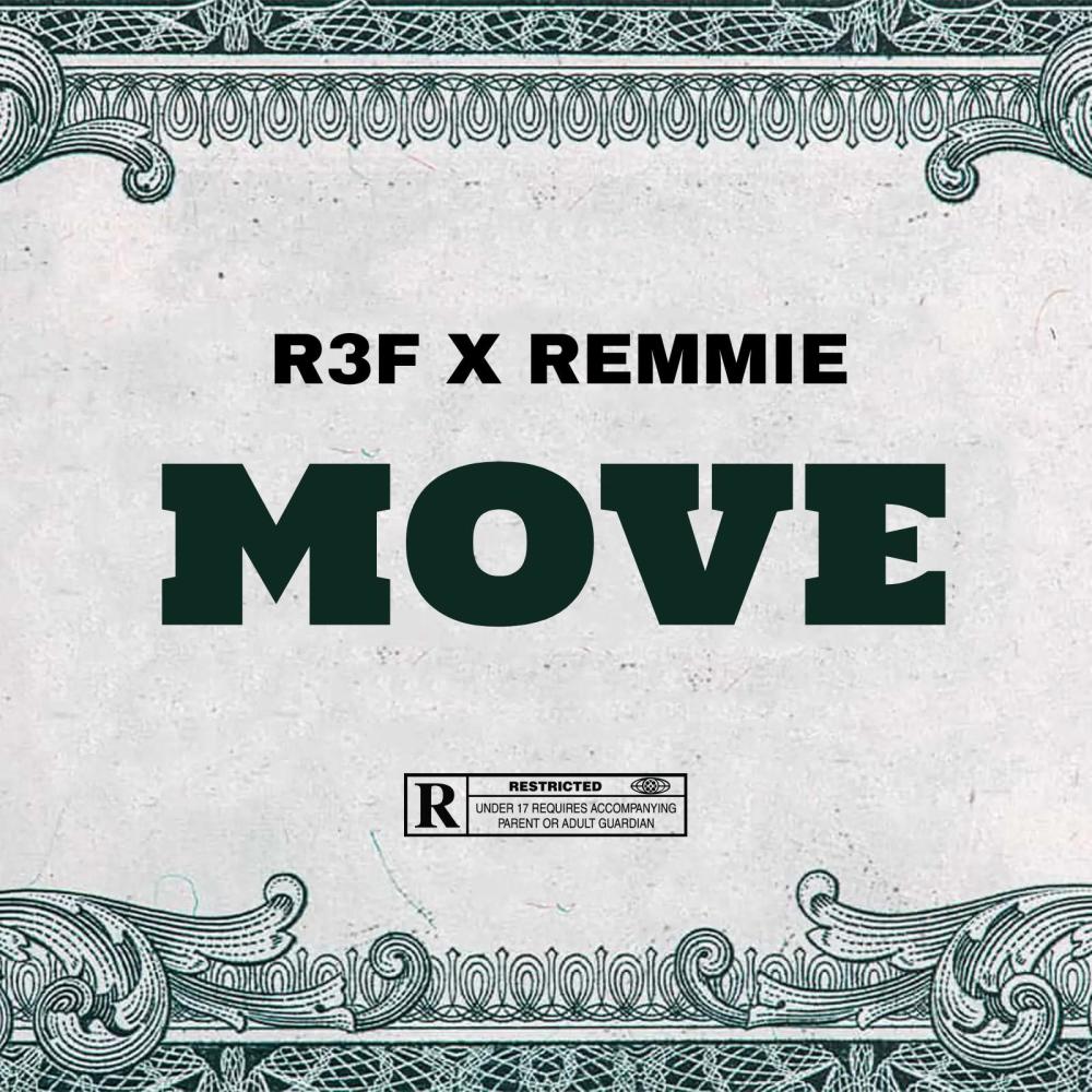 Move (feat. Remmie) (Explicit)