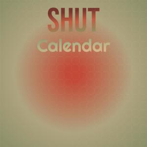 收聽Elmar Selly的Shut Calendar歌詞歌曲