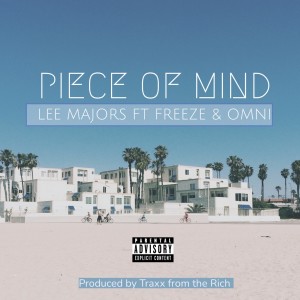 Piece Of Mind (feat. Freeze Clark & Omni Alien) (Explicit) dari Lee Majors