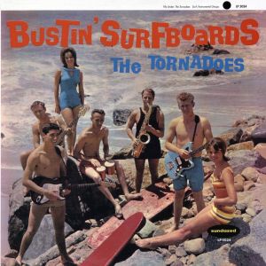 The Tornadoes的專輯Bustin' Surfboards