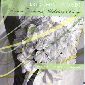 ดาวน์โหลดและฟังเพลง Here Comes The Bride พร้อมเนื้อเพลงจาก The Hit Crew