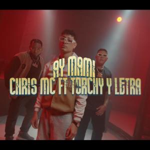 CHRIS MZAI的專輯AY MAMI (feat. Torchy & Letra) [Explicit]