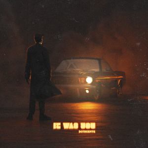 Listen to It Was You song with lyrics from doVicente