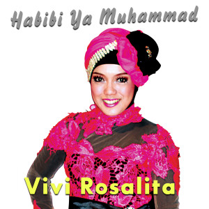 Vivi Rosalita的專輯Habibi Ya Muhammad