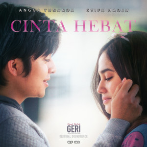 Syifa Hadju的專輯Cinta Hebat (From "Kisah untuk Geri")